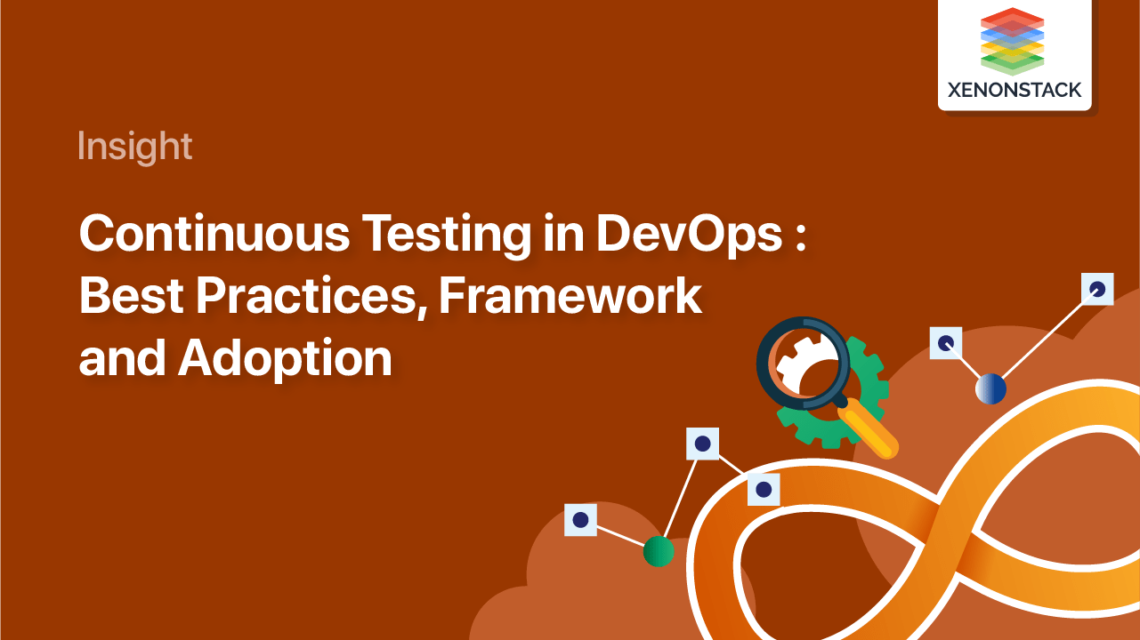 Continuous Testing in DevOps Best Practices and its Adoption