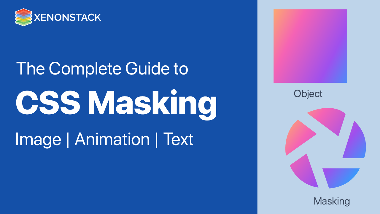 CSS Masking Image, Text and Animation | Complete Guide