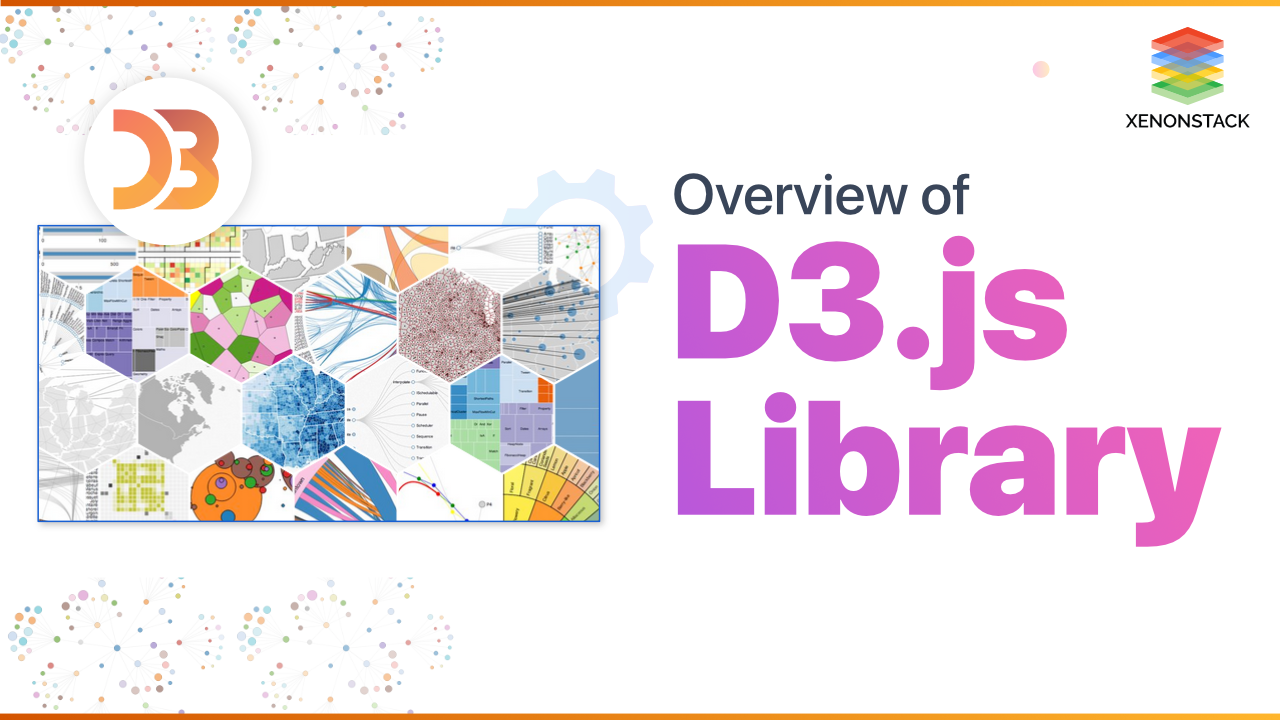 Introduction to D3.js Library and its Use Cases