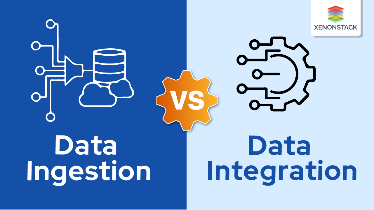 Data Ingestion vs Data Integration | Know Everything Here