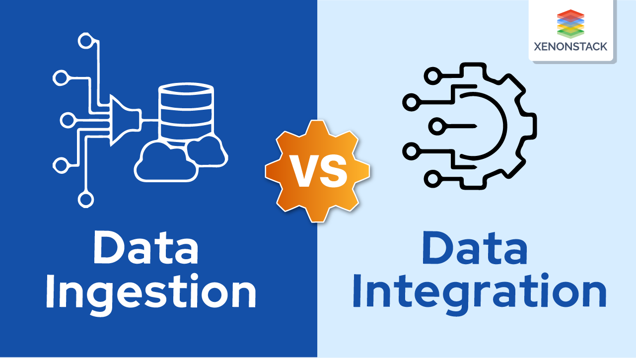 Data Ingestion vs Data Integration