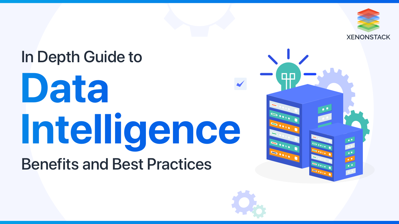 What is Data Intelligence | Comprehensive Guide