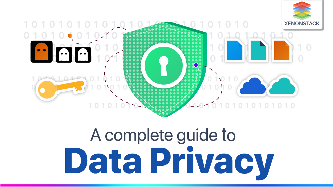 A complete guide to Data Privacy