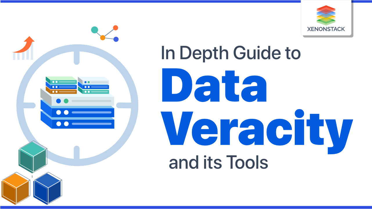 Data Veracity and its Tools | Ultimate Guide