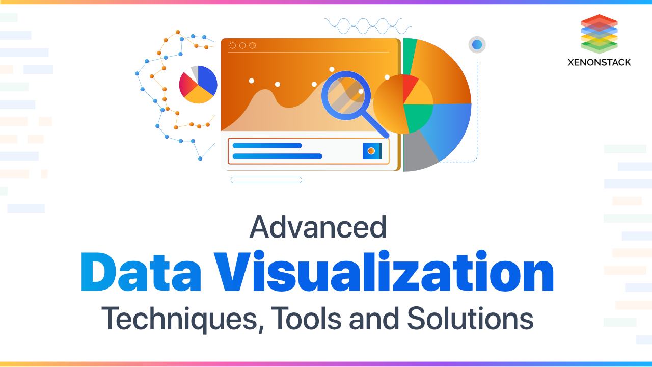 Advanced Data Visualization Techniques and its Features