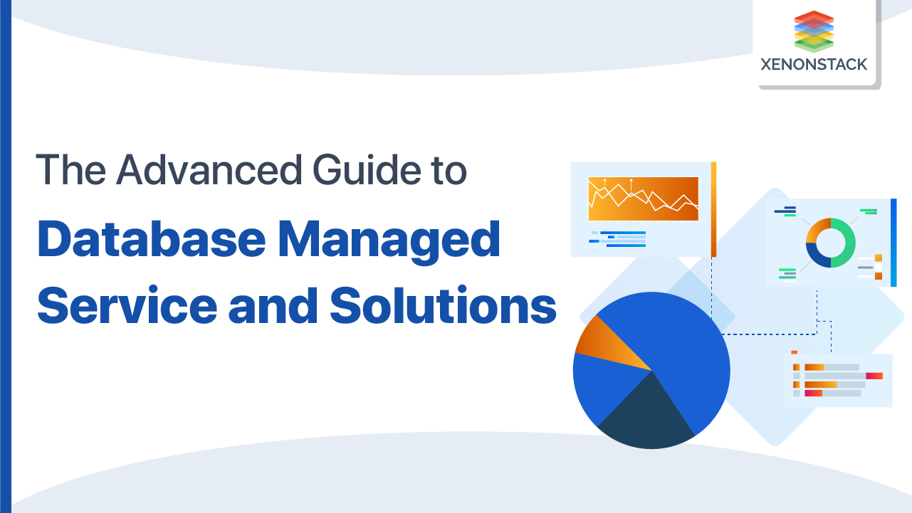 Database Managed Service and Solutions | A Quick Guide