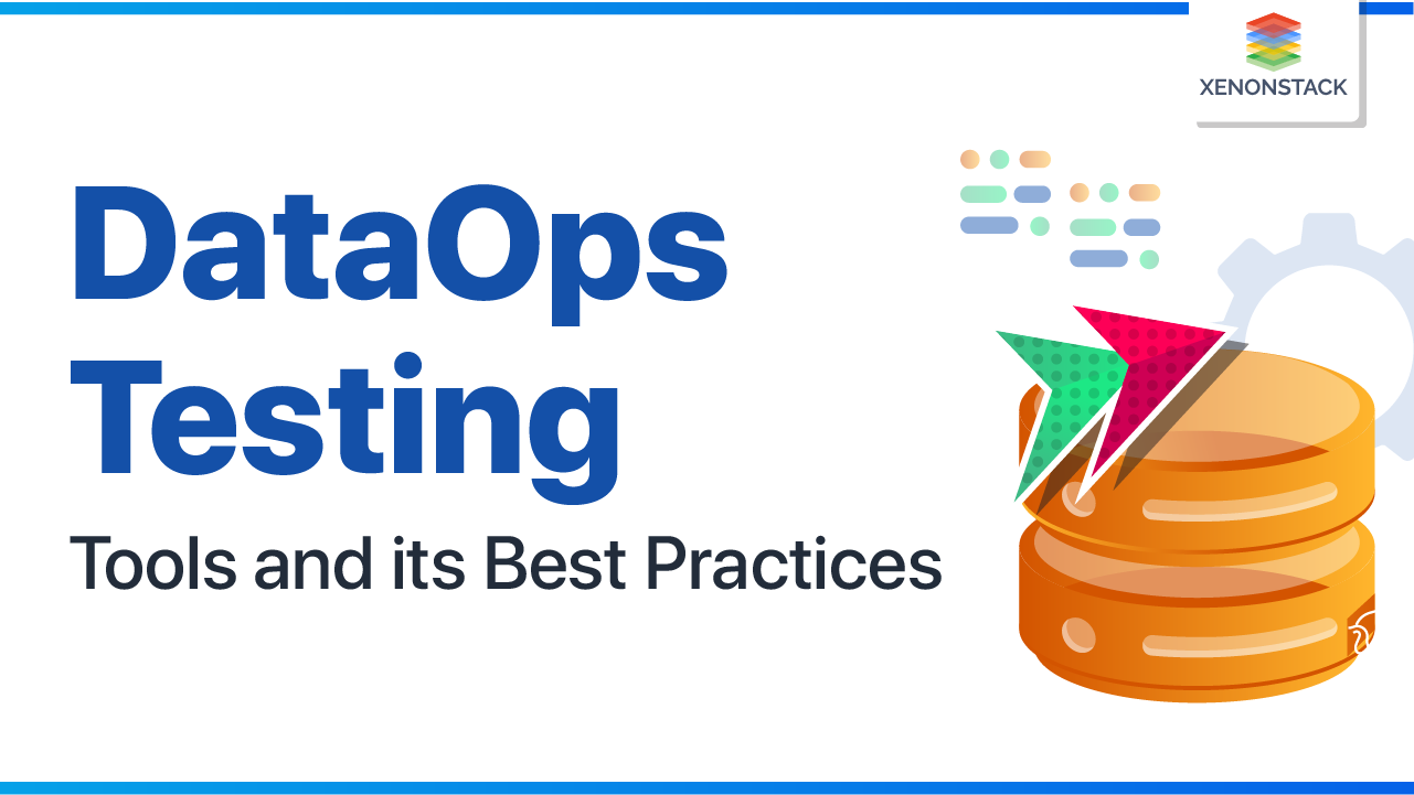 DataOps Testing Tools and its Best Practices