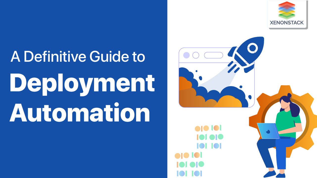 Deployment Automation Challenges and its Best Practices