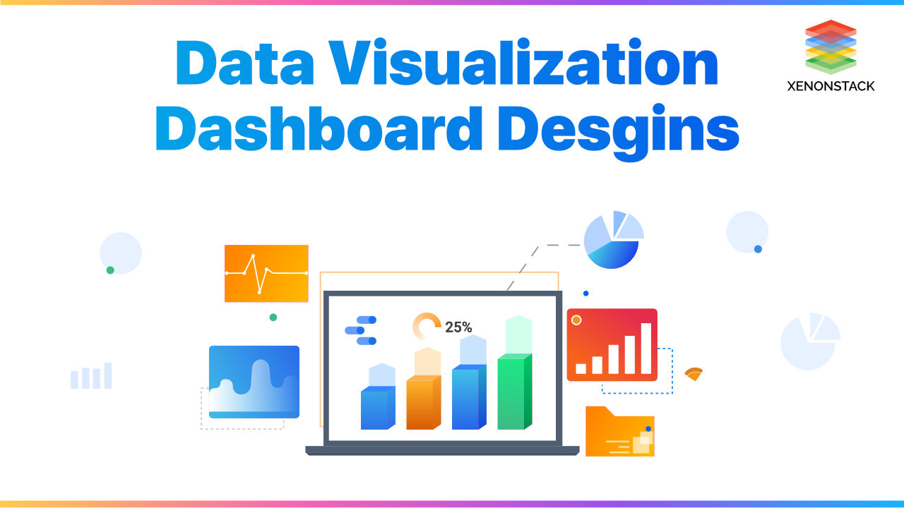 Data Visualization Designs and its Types of Dashboard