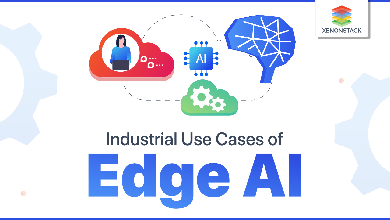 Edge AI | Industrial Use Cases 2023