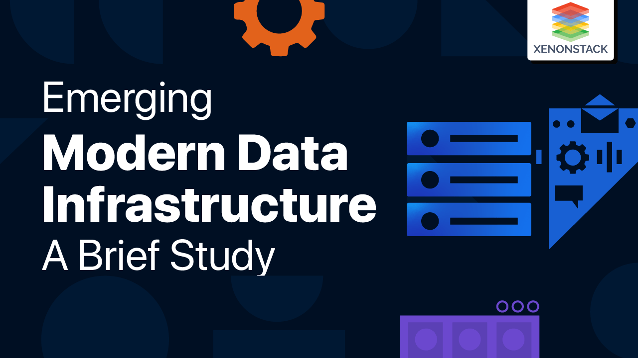 What is Modern Data Infrastructure ? | A Brief Study