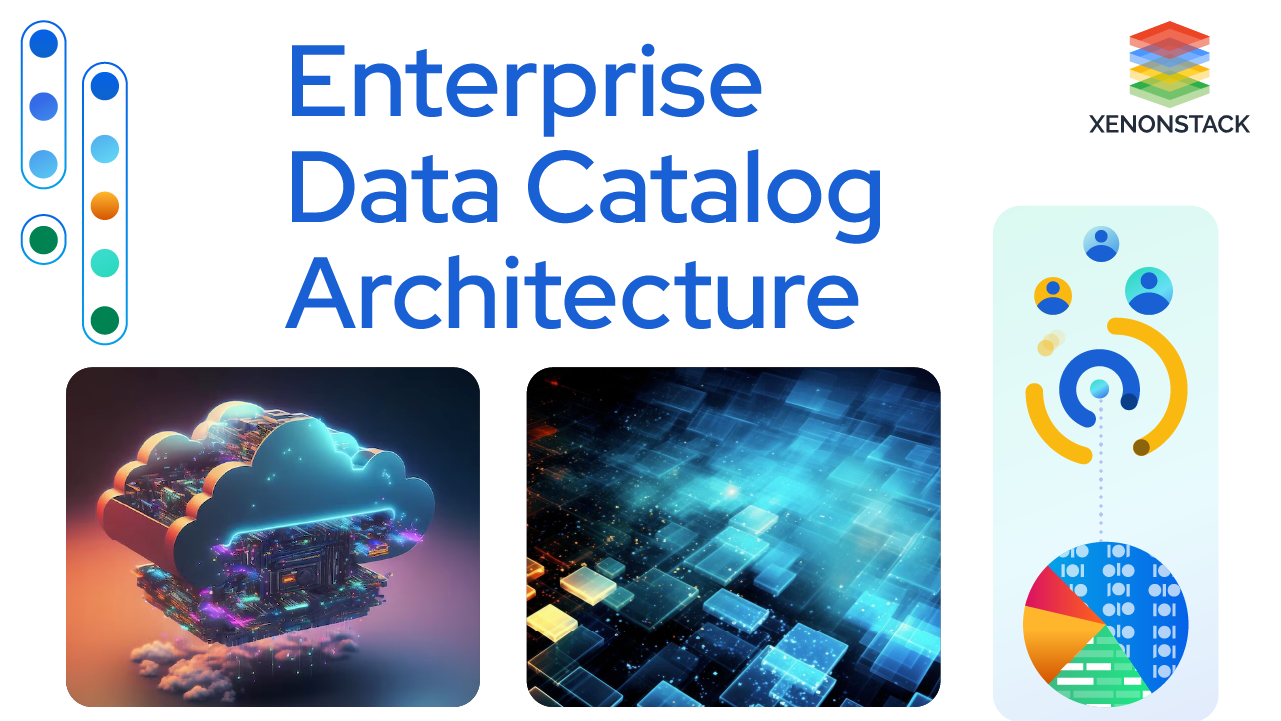  Enterprise Data Catalog Architecture