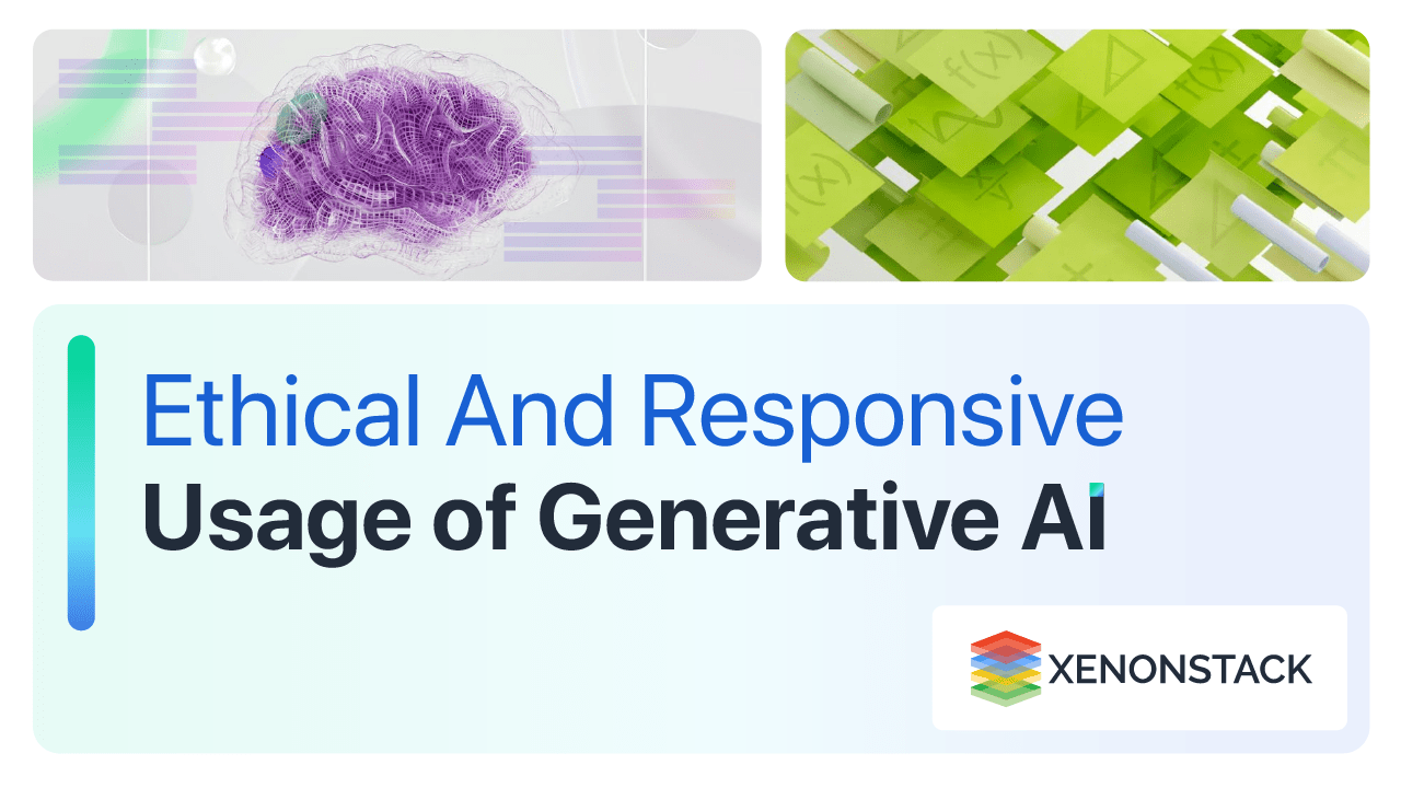 Ethical And Responsive Usage of Generative AI