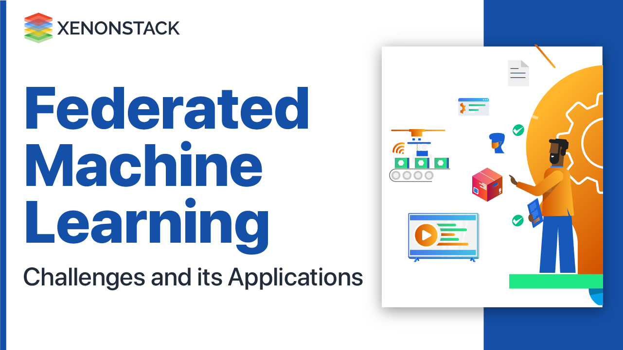 Federated Machine Learning Applications and its Working