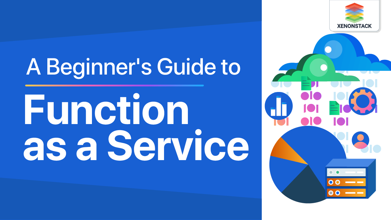 Function-as-a-Service (FaaS): Introduction, Working and Use Cases