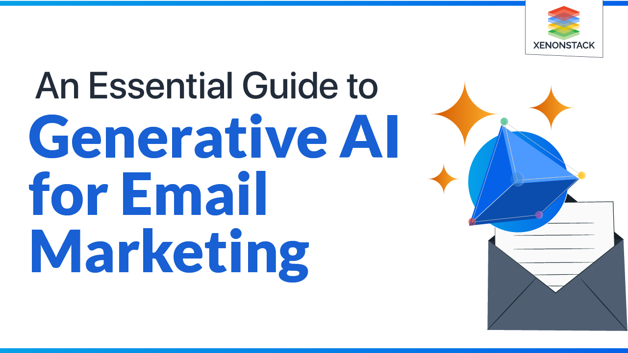 Generative AI for Email Marketing | An Essential Guide