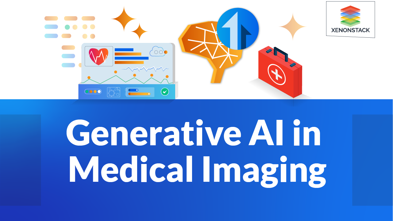 Generative AI in Medical Imaging 