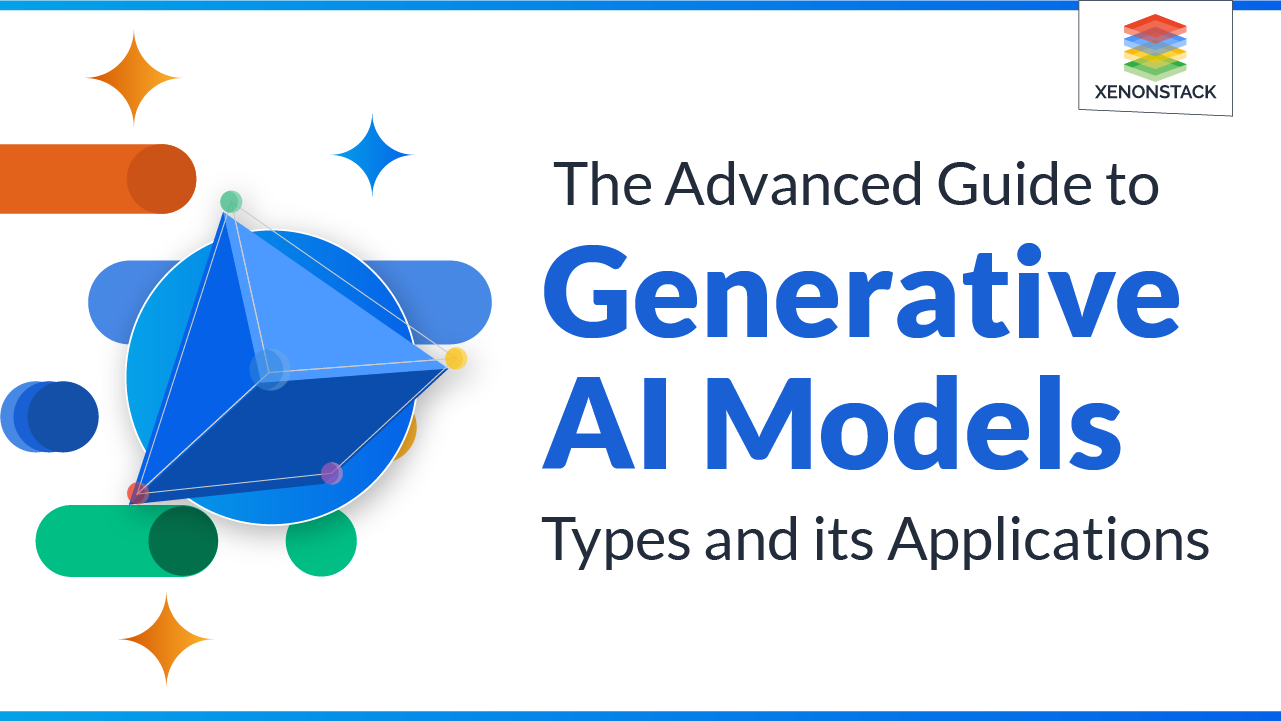 Types of Generative AI Models and LLM Model Training and Evaluation