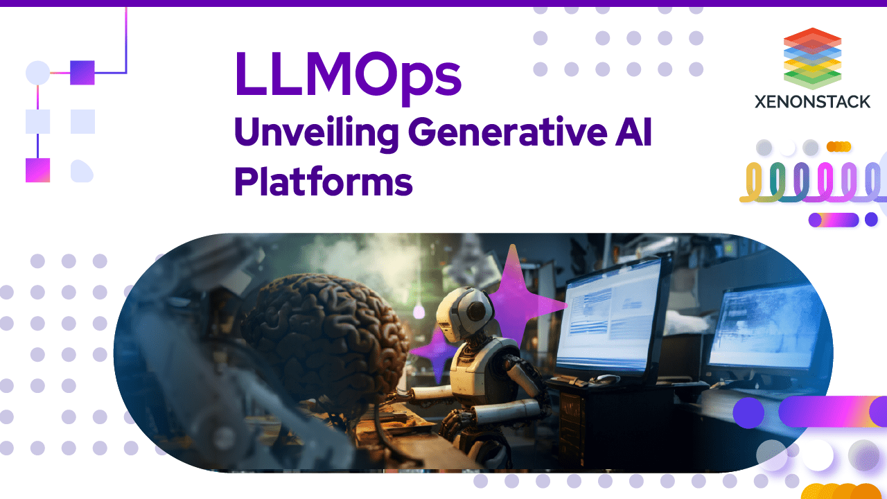 LLMOps and the Dynamic Realm of Generative AI Platforms