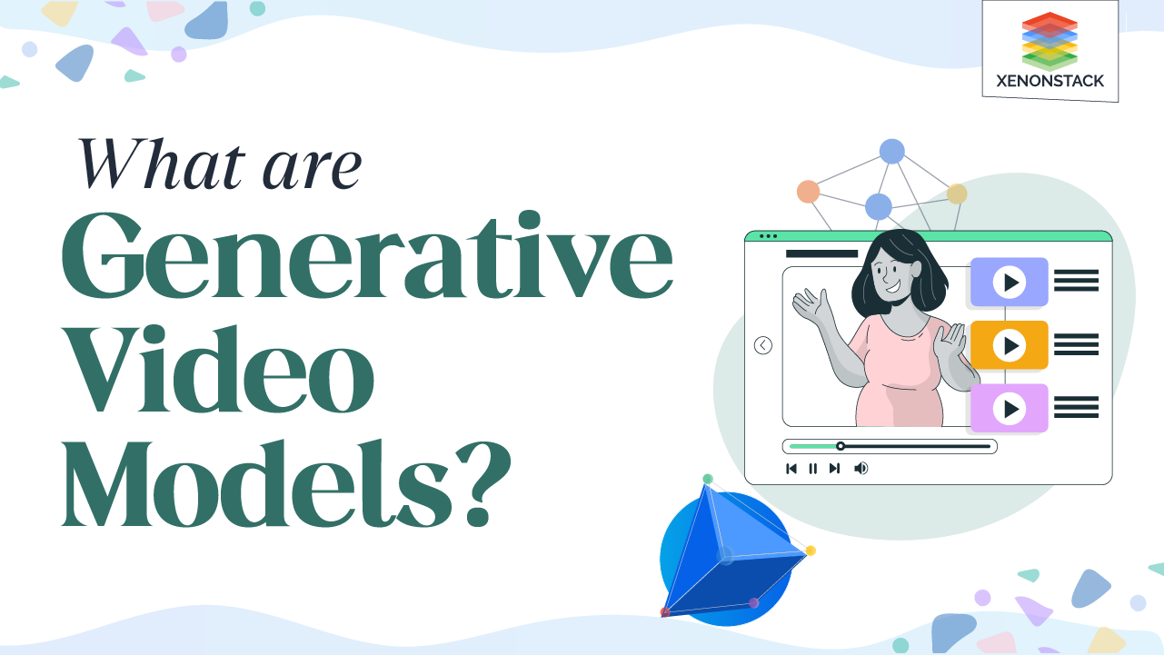 What are Generative Video Models?