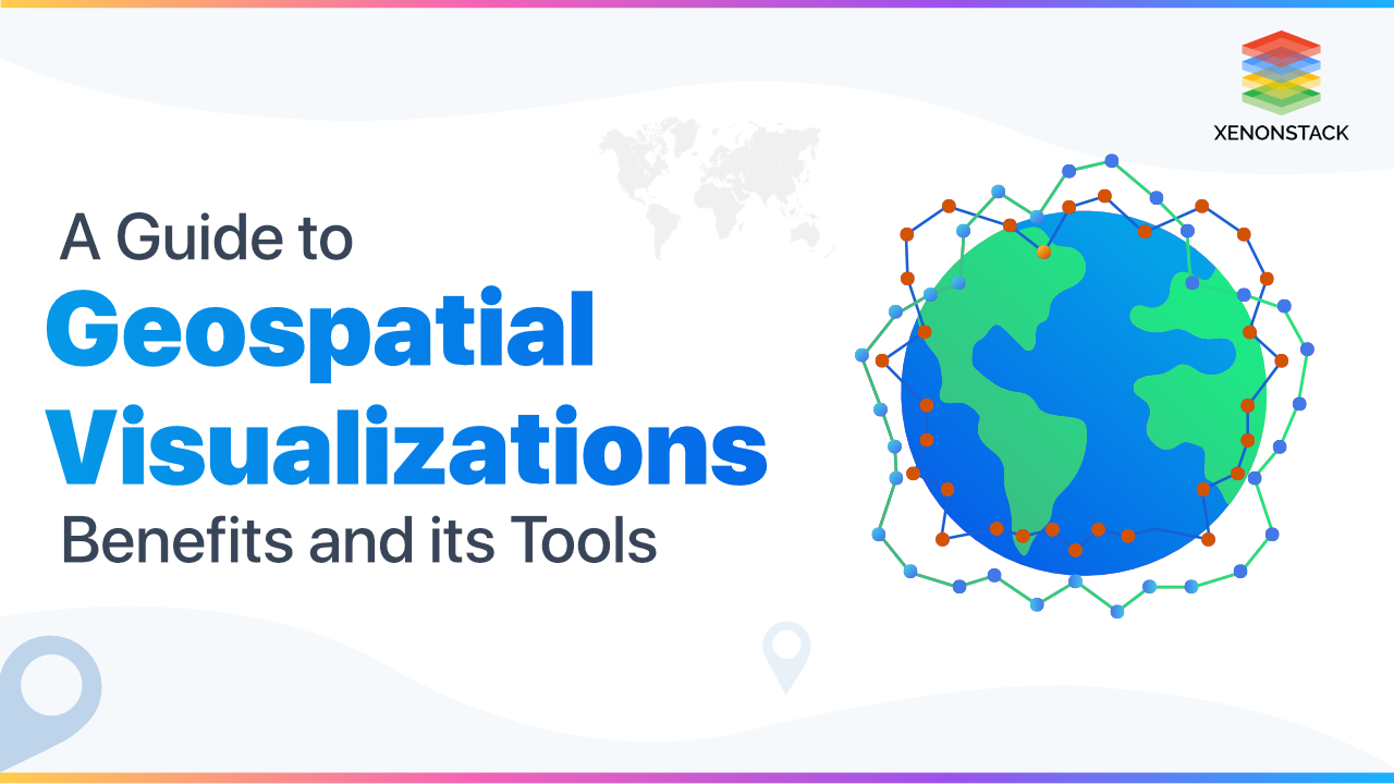 Geospatial Visualization Tools and its Techniques