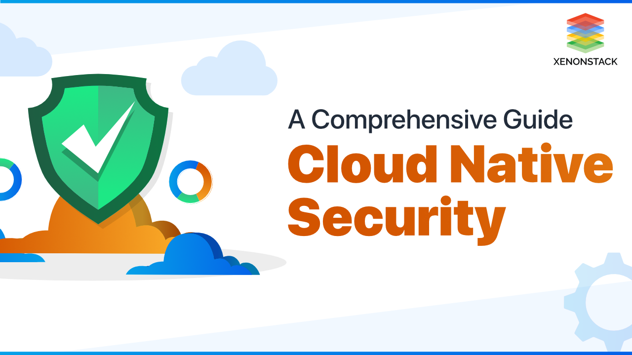 A Guide to Cloud Native Security