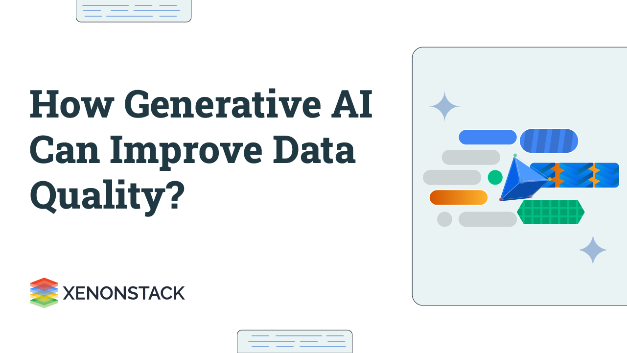 How Generative AI Can Improve Data Quality?