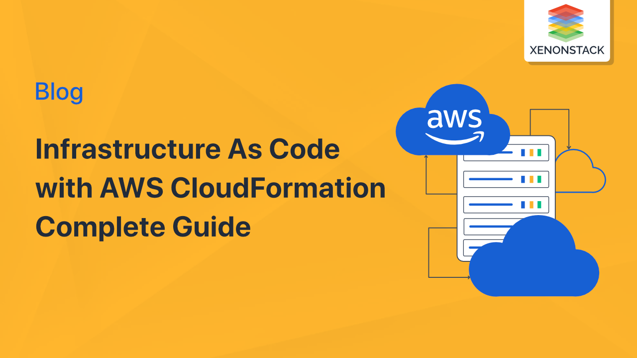 Infrastructure As Code with AWS Cloudformation - Complete Guide