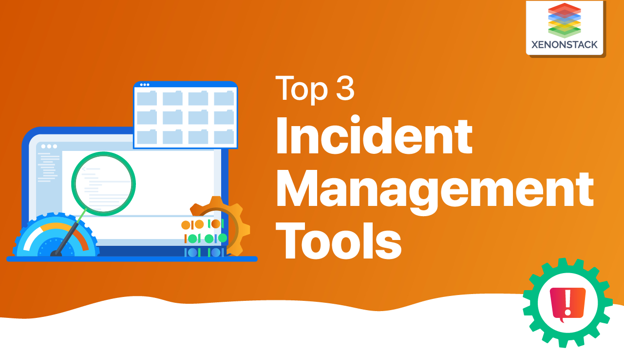 Incident Management Tools