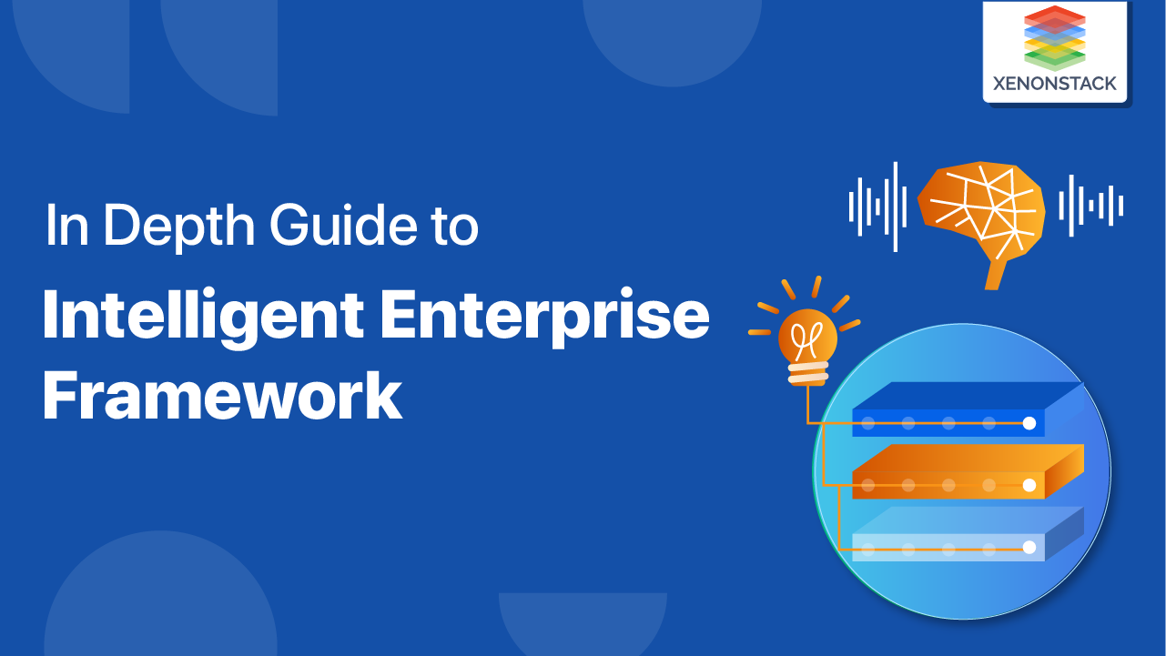 Intelligent Enterprise Framework 