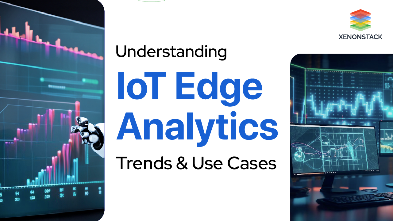 IoT Edge Analytics and Latest Trends