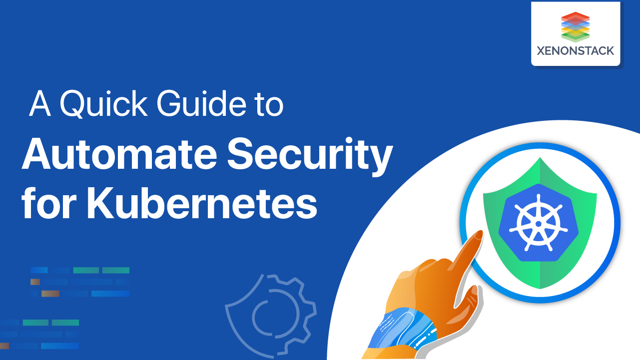 Kubernetes Security Automation