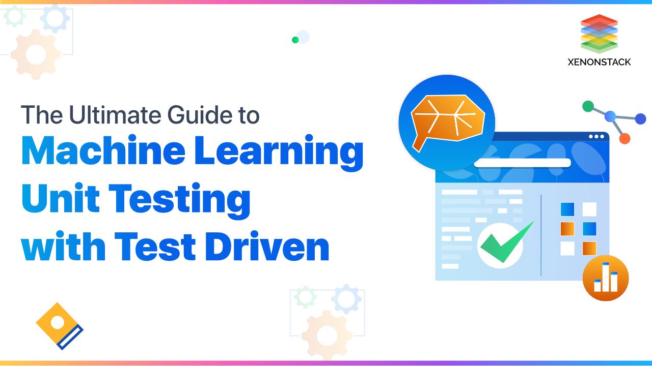 Test-Driven Development Machine Learning & Unit Testing Data Science