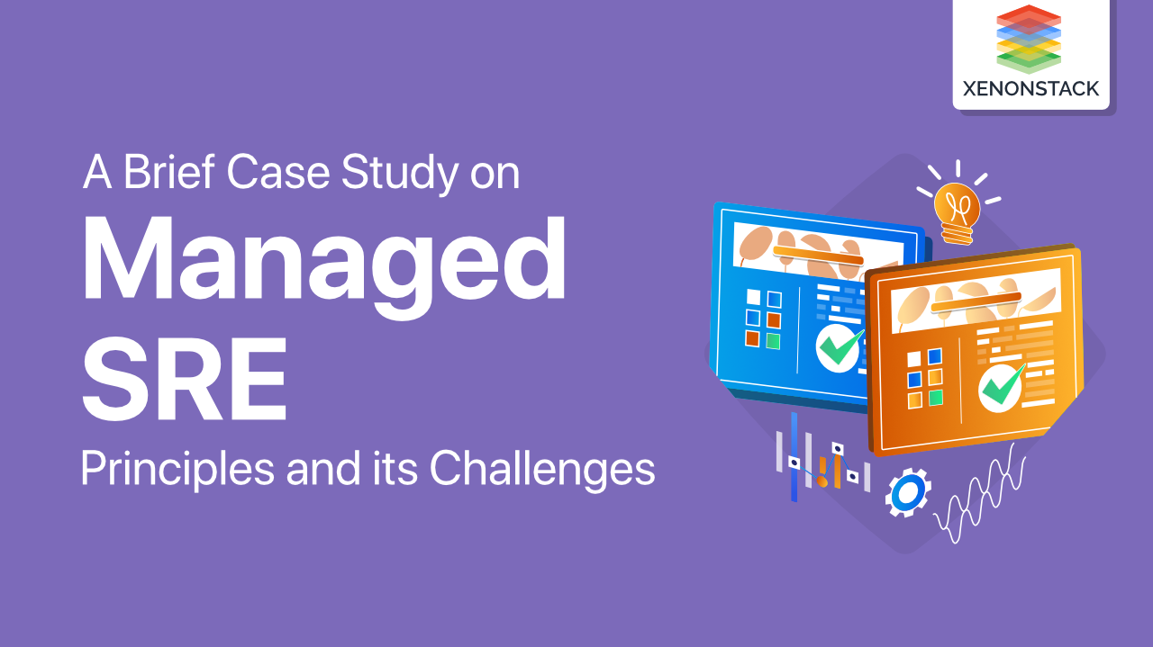 Managed SRE Challenges and its Solutions | Ultimate Guide