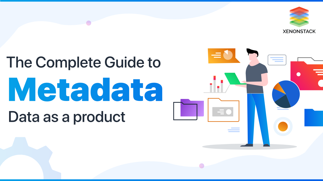 Metadata - Data as a product 