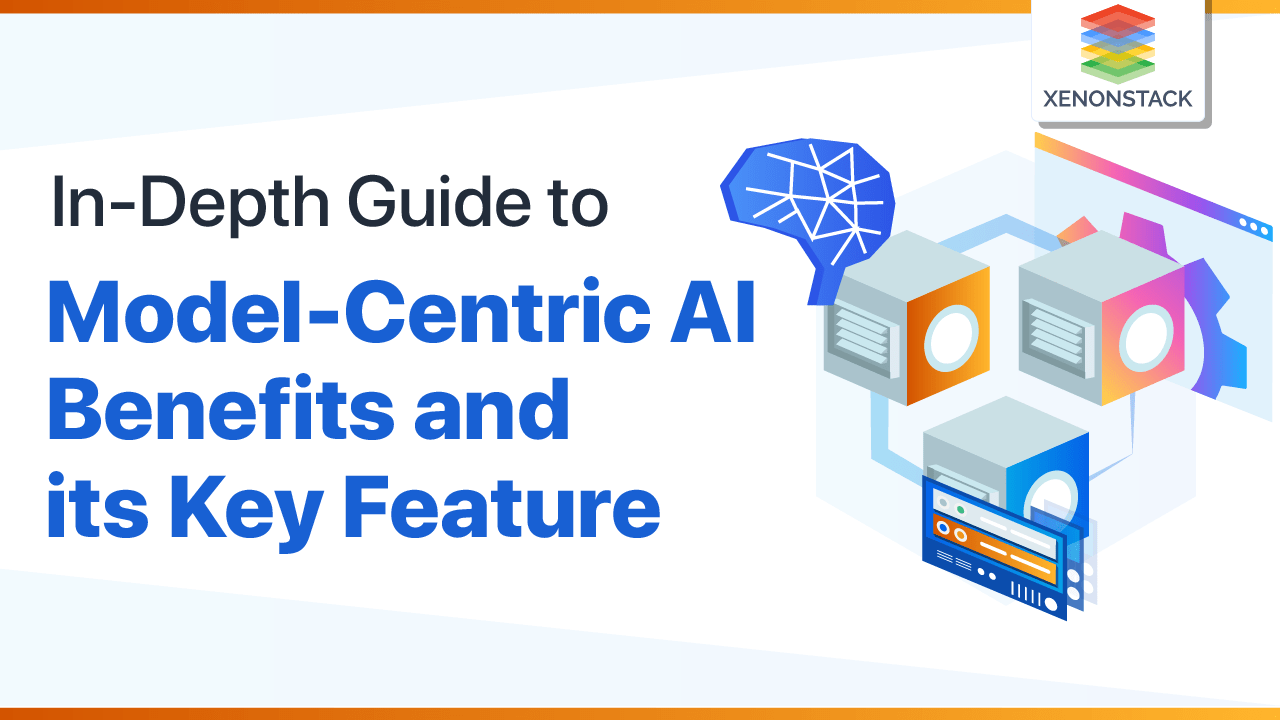 Model-Centric AI Benefits