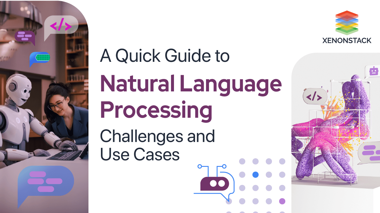 Comprehensive Guide to NLP Use Cases and Applications