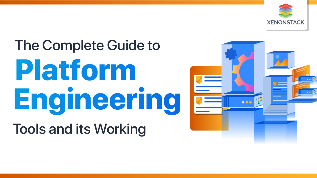 What is Platform Engineering ? - Tools and its Working