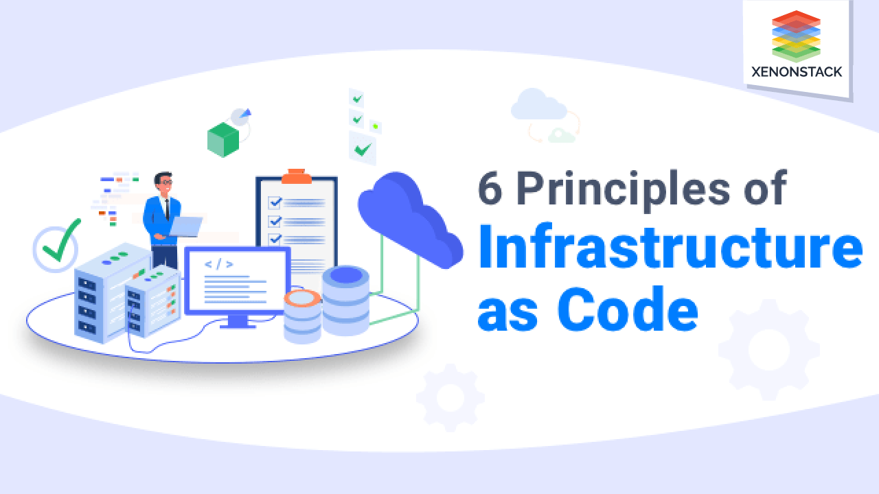 Six Best Practices for Infrastructure as Code