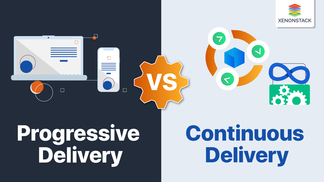 Progressive Delivery vs Continuous Delivery | Complete Guide