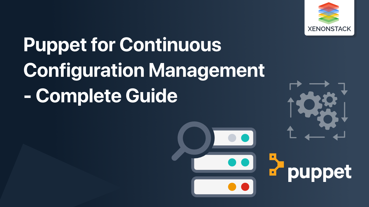 Puppet: The Ultimate Solution to Configuration Management