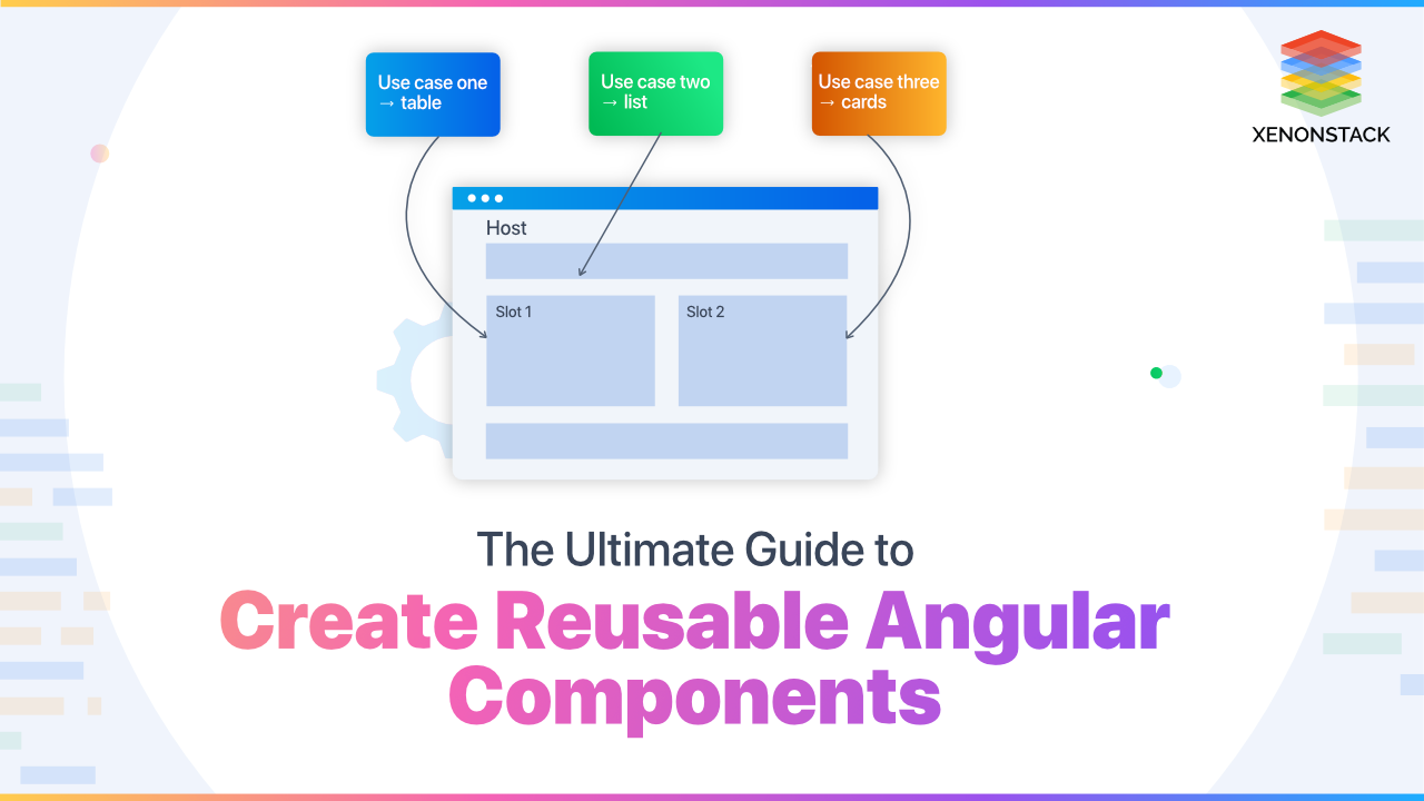 Creating Reusable Angular Components | In Depth Guide