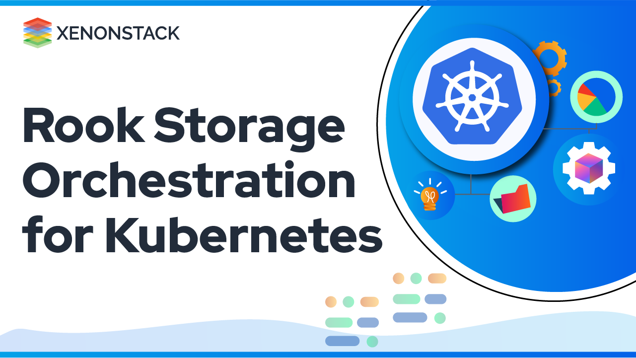 Rook Storage Orchestration for Kubernetes | An Essential Guide