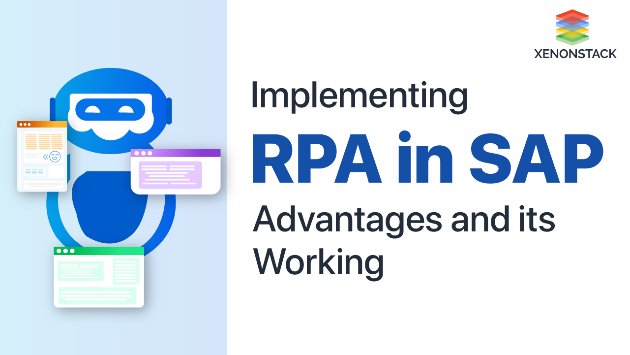 RPA in SAP Advantages and its Working