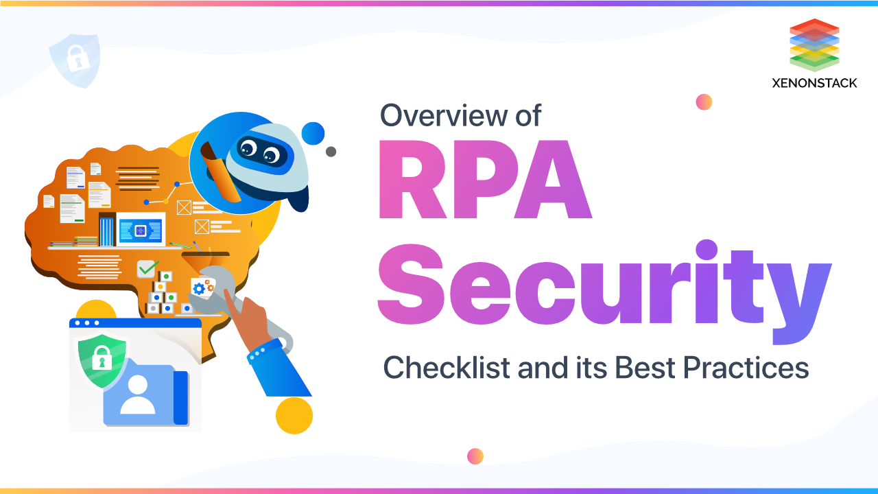 RPA Security Checklist and Its Best Practices