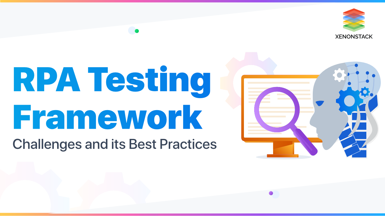 RPA Testing Framework | The Complete Guide