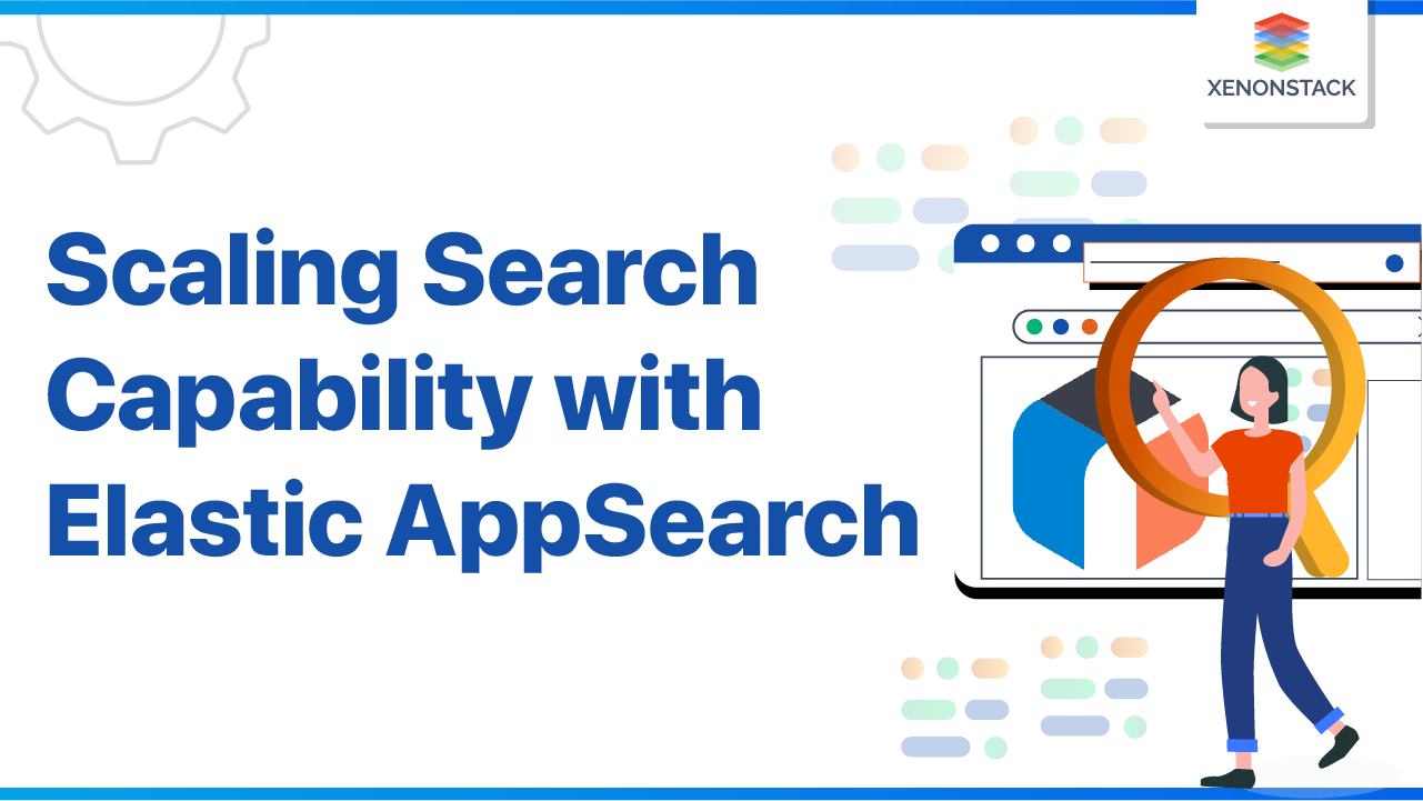 Scaling Search Capability using Elastic AppSearch 