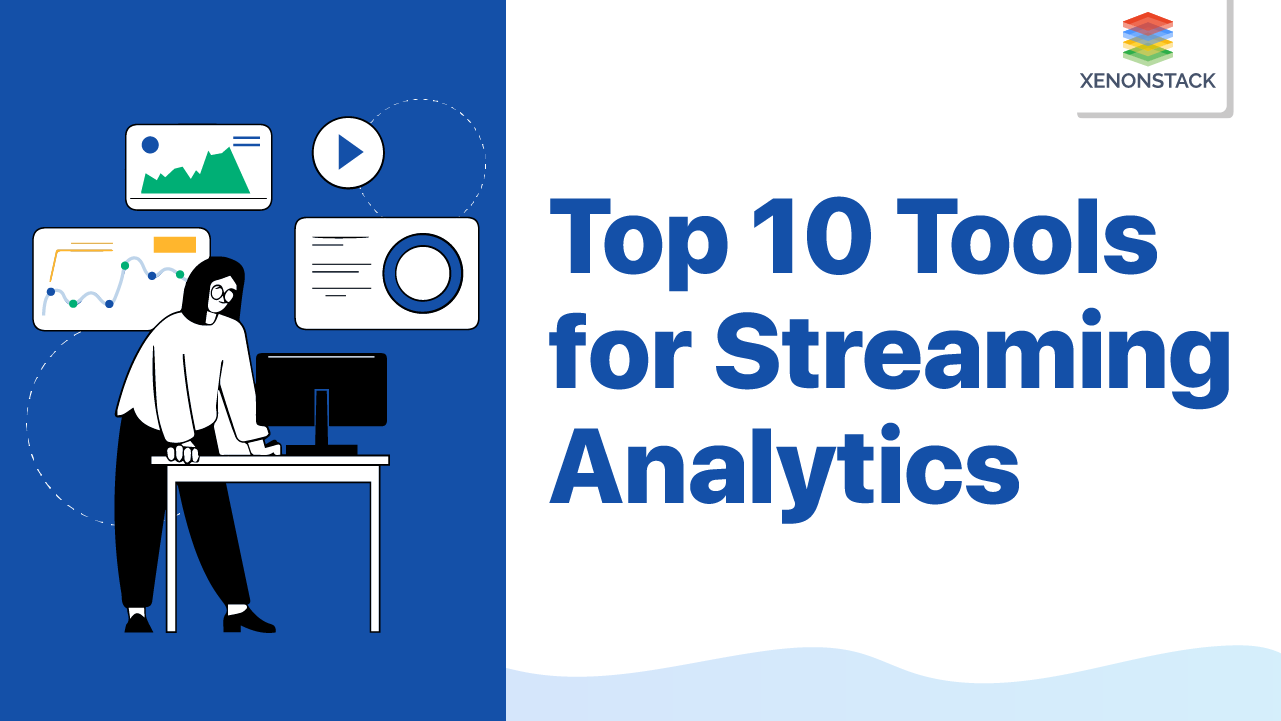 Streaming Analytics tools