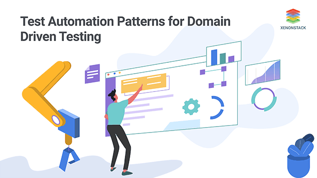Domain Driven Testing for Test Automation