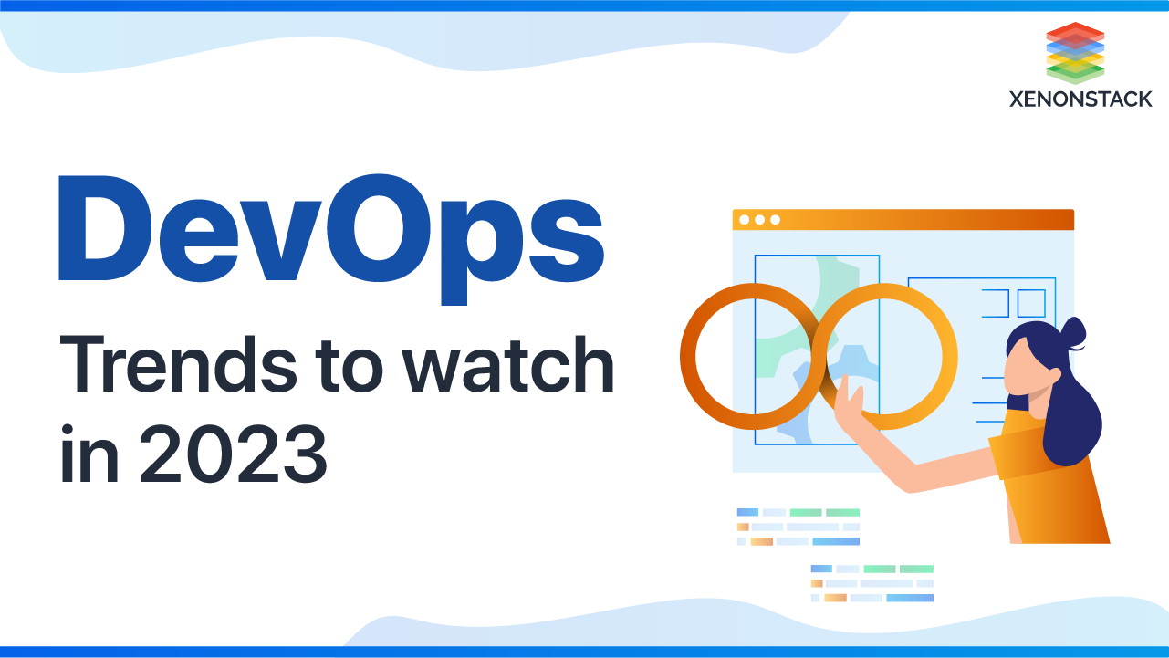 Top DevOps Trends for 2023 | Everything you should know